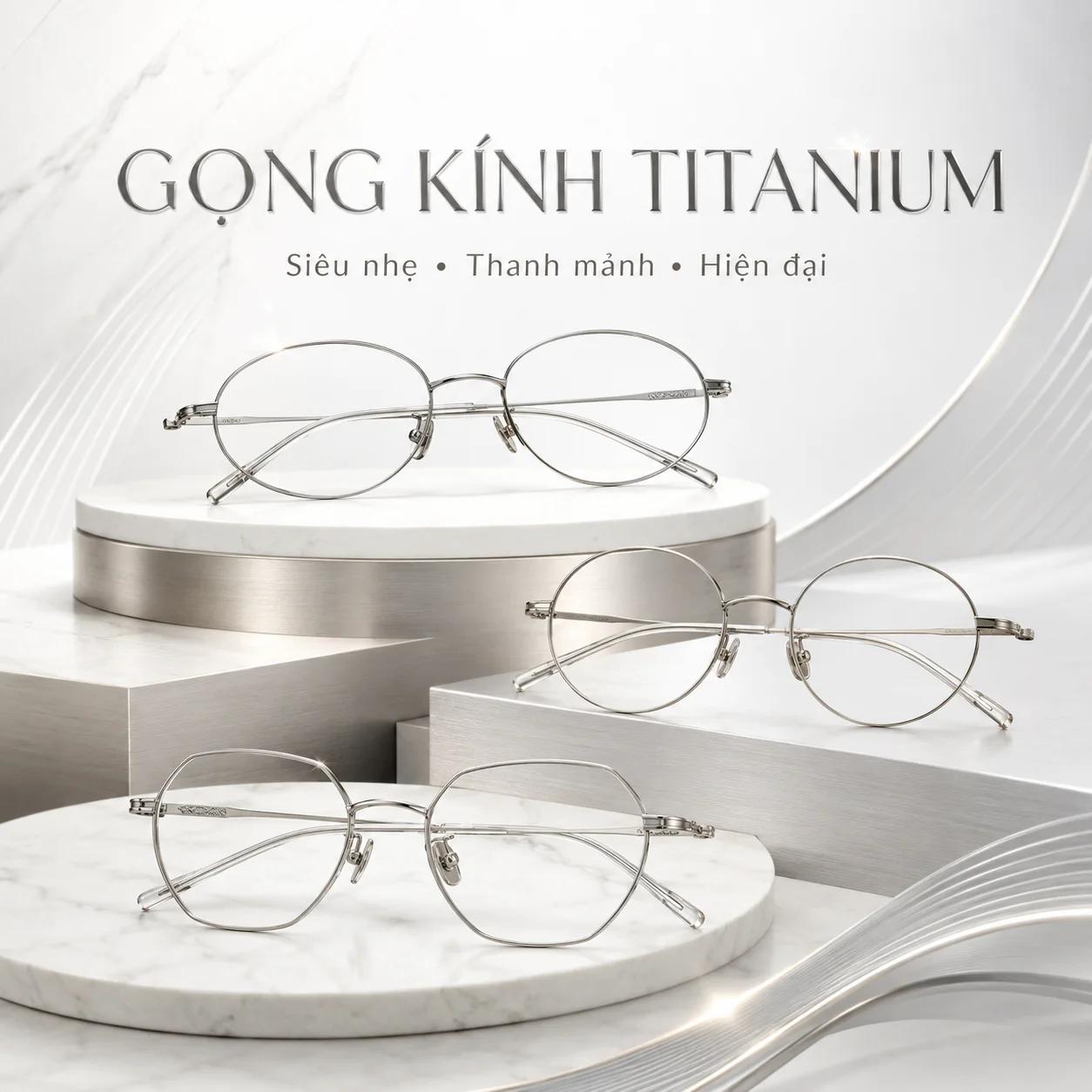 Gọng Kính Titanium